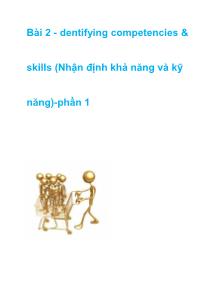 Bài 2 - Dentifying competencies & skills (Nhận định khả năng và kỹ năng) - Phần 1