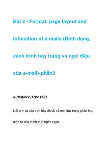 Bài 2 - Format, page layout and intonation of e-mails (Định dạng, cách trình bày trang và ngữ điệu của e-mail)-phần3