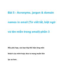 Bài 5 - Acronyms, jargon & domain names in email (Từ viết tắt, biệt ngữ và tên miền trong email)-phần 3