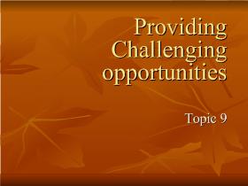 Providing Challenging opportunities