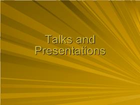 Talks and Presentations