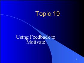 Using Feedback to Motivate