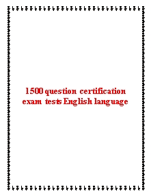 1500 question certification exam tests English language