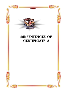 600 sentences of certificate A