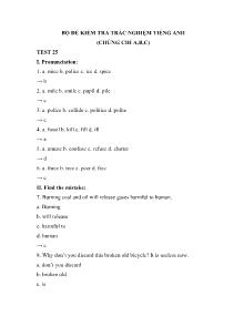 Bộ đề kiểm tra trắc nghiệm Tiếng Anh (Chứng chỉ A, B, C) - Test 25