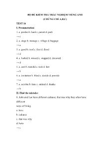 Bộ đề kiểm tra trắc nghiệm Tiếng Anh (Chứng chỉ A, B, C) - Test 16