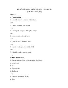 Bộ đề kiểm tra trắc nghiệm Tiếng Anh (Chứng chỉ A, B, C) - Test 5