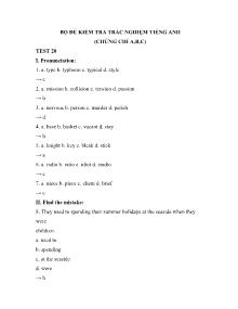 Bộ đề kiểm tra trắc nghiệm Tiếng Anh (Chứng chỉ A, B, C) - Test 20