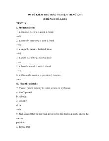 Bộ đề kiểm tra trắc nghiệm Tiếng Anh (Chứng chỉ A, B, C) - Test 26