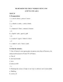 Bộ đề kiểm tra trắc nghiệm Tiếng Anh (Chứng chỉ A, B, C) - Test 29