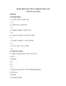 Bộ đề kiểm tra trắc nghiệm Tiếng Anh (Chứng chỉ A, B, C) - Test 28