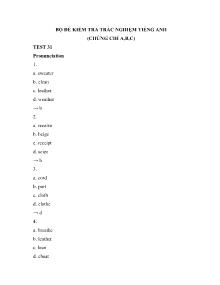 Bộ đề kiểm tra trắc nghiệm Tiếng Anh (Chứng chỉ A, B, C) - Test 31