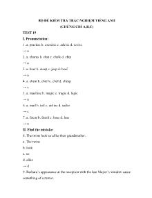 Bộ đề kiểm tra trắc nghiệm Tiếng Anh (Chứng chỉ A, B, C) - Test 19