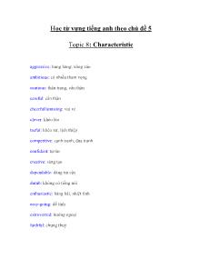Học từ vựng Tiếng Anh theo chủ đề - Topic 8: Characteristic