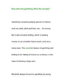 How does the gambling affect the society?