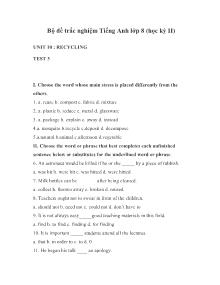 Bộ đề trắc nghiệm Tiếng Anh lớp 8 (học kỳ II) - Unit 10: Recycling