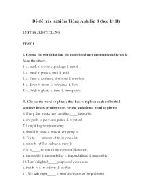 Bộ đề trắc nghiệm Tiếng Anh lớp 8 (học kỳ II) - Unit 10: Recycling - Test 1