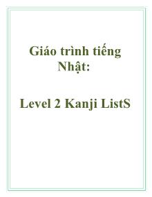 Giáo trình Tiếng Nhật - Level 2: Kanji ListS