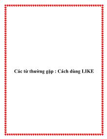 Các từ thường gặp : Cách dùng LIKE