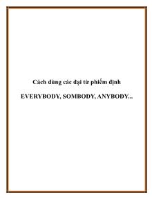 Cách dùng các đại từ phiếm định EVERYBODY, SOMBODY, ANYBODY..