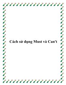 Cách sử dụng Must và Can't