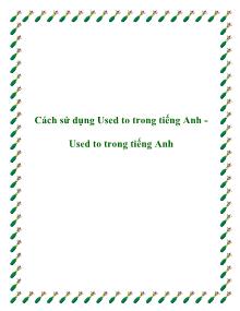 Cách sử dụng Used to trong tiếng Anh