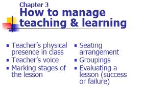 Chapter 3: How to manage teaching & learning