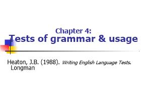 Chapter 4: Tests of grammar & usage