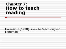 Chapter 7: How to teach reading