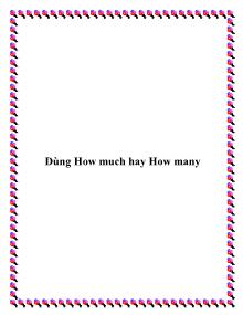 Dùng How much hay How many