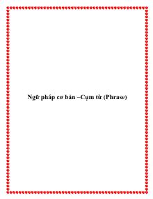 Ngữ pháp cơ bản –Cụm từ (Phrase)