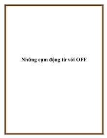 Những cụm động từ với OFF