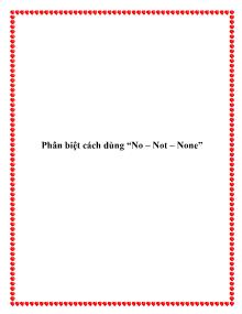 Phân biệt cách dùng “No – Not – None”