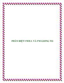 Phân biệt i will và i'm going to