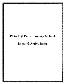 Phân biệt Return home, Get back home và Arrive home