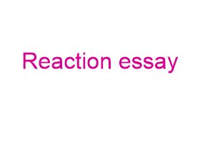 Reaction essay