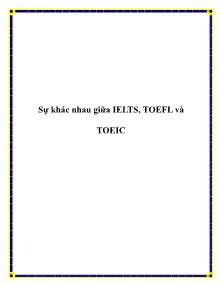 Sự khác nhau giữa IELTS, TOEFL và TOEIC