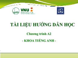 Tài liệu hướng dẫn học - Chương trình A2 - Khoa Tiếng Anh