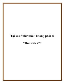 Tại sao “nhớ nhà” không phải là “Housesick”?