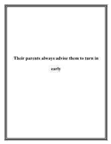 Their parents always advise them to turn in early