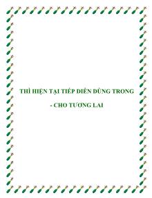 Thì hiện tại tiếp diễn dùng trong - cho tương lai