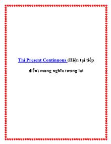 Thì Present Continuous (Hiện tại tiếp diễn) mang nghĩa tương lai