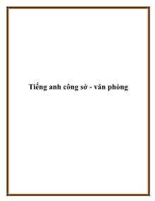 Tiếng anh công sở - văn phòng