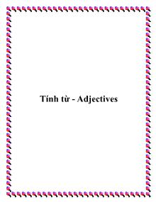 Tính từ - Adjectives