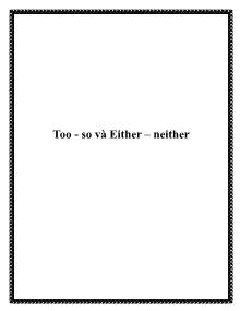 Too - So và Either – neither
