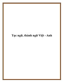 Tục ngữ, thành ngữ Việt - Anh