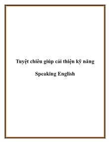 Tuyệt chiêu giúp cải thiện kỹ năng Speaking English
