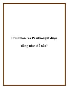 Freshmore và Passthought được dùng như thế nào?