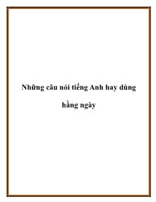 Những câu nói tiếng Anh hay dùng hằng ngày